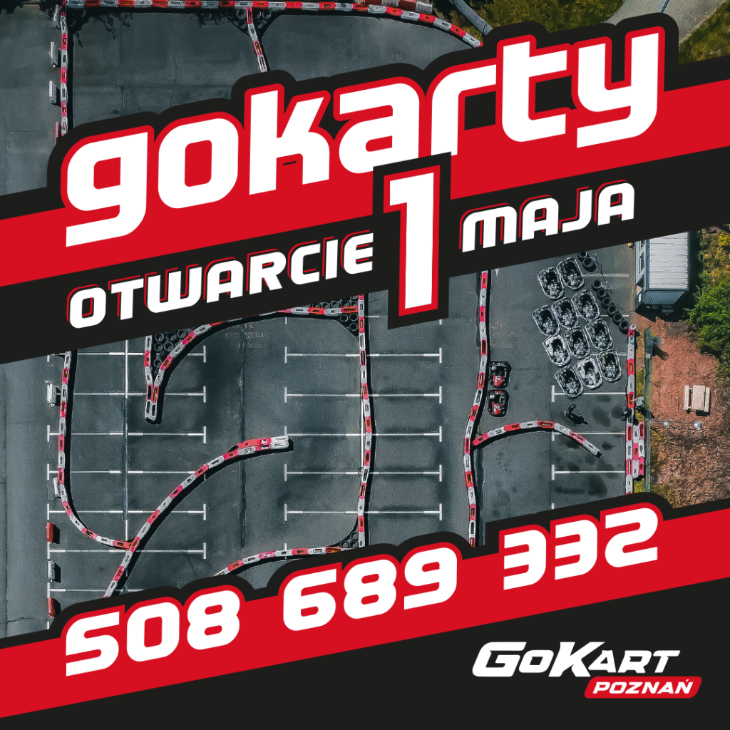 Gokarty Poznań- Otwarcie